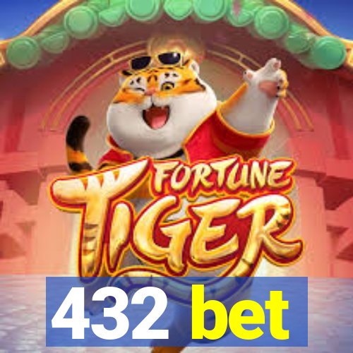 432 bet